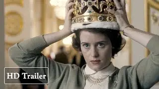 The Crown Final Trailer 2016