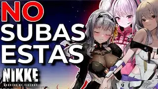 Estas son las NIKKES que Realmente Conviene Subir - Tierlist de Prioridad META