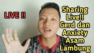 Sharing Seputar Gerd Dan Anxiety Karena Asam Lambung