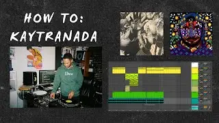 How Kaytranada Makes Groovy Sample Based Beats (In 6 Minutes)