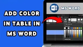 How To Add Color In Table In MS Word 2025 | Change Table Background Or Cell Color In Word Document