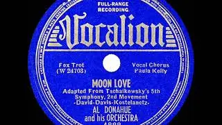 1939 Al Donahue - Moon Love (Paula Kelly, vocal)