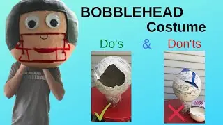 DIY Bobblehead Costume Do's and Dont's- How to make a life-sized Bobblehead Costume and Stage Prop