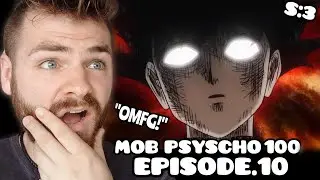 HOLY S***!! THIS IS INSANE!! | MOB PSYCHO 100 - EPISODE 10 | SEASON 3 | New Anime Fan! | REACTION
