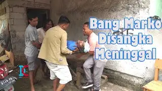 Bang Marko Disangka Meninggal