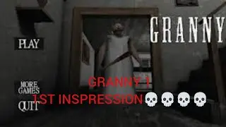 Granny game 1st inspersion😭😭😭😵&zwj;💫😵&zwj;💫😵&zwj;💫😵&zwj;💫😵&zwj;💫😵&zwj;💫💀💀💀💀💀💀