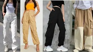 types of cargo with their name for girls | latest ideas  |Trendy you