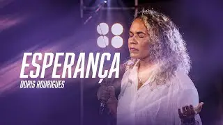 Esperança - Doris Rodrigues / Sons de Sião (Ao Vivo)
