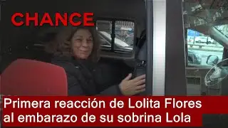 Primera reacci&oacute;n de Lolita Flores al embarazo de su sobrina Lola