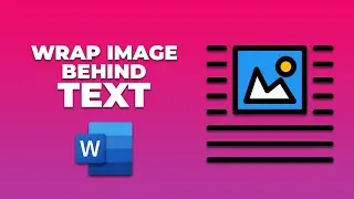 How to apply wrap image behind text in word
