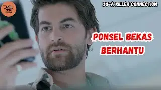 Membeli Ponsel Bekas yang Berujung Terror || Alur Film 3G : a Killer Connection