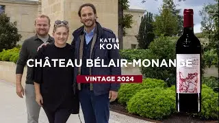 CHÂTEAU BÉLAIR-MONANGE | EVERYTHING ABOUT VINTAGE 2024 | «Bordeaux Unfiltered»