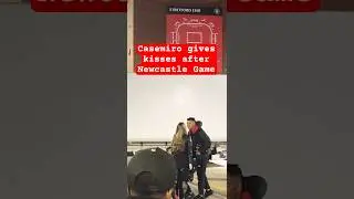 Casemiro gives kisses after Newcastle Game! 🔥 #manutd #manchesterunited #mufc #manunited #manu