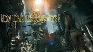 ENDURANCE CHALLENGE PT.2 / RISE OF THE TOMB RAIDER