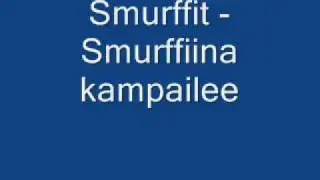 Smurffit - Smurffiina Kampaa