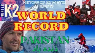 WORLD RECORD OF K2 WINTER SUMMIT BY NEPALI CLIMBERS 2021 | K2 Winter Expedition 2021 Complete