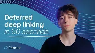 Deferred deep linking explained in 90 seconds