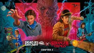 STRANGER THINGS Chapter 2  - Dead By Daylight 🔴LIVE
