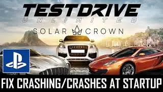How To Fix Test Drive Unlimited Solar Crown Crashing/Crashes at Startup on PS5