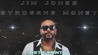Jim Jones - Byrd Gang Money Instrumental