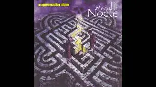 MEDULLA NOCTE - A Conversation Alone (Full album 1998)