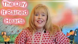 Super Shed Stories: The Day It Rained Hearts