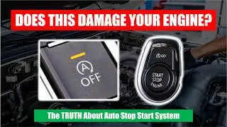 The TRUTH About Auto Stop Start System