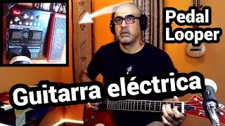 Clase de guitarra  | Pedal de loop guitarra