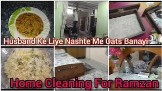 Hyderabadi Housewife Daily Routine || House Cleaning For Ramzan 🥰🥰#hyderabadidastarkhwan 