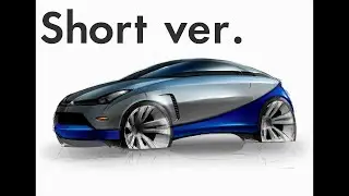 【Short Ver. 】Car Design Sketching and Digital Painting