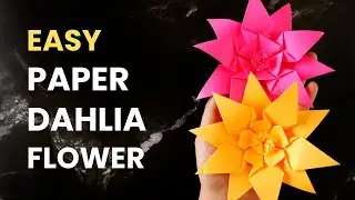 Easy Origami Dahlia Flower Tutorial | Step by Step Paper Flower DIY