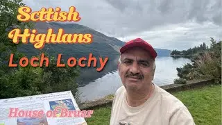 Ep.13 Wonderful Scotland. Loch Lochy, Brauar Place. Scottish Highland. Land of Lakes and Castles.