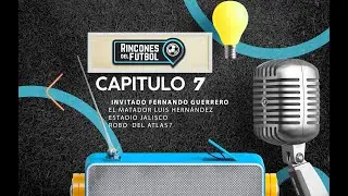 Capitulo 7 primer Invitado Fernando Guerrero | El matador |  Estadio Jalisco | Ratlas o no?