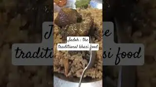 Shillong| Meghalaya| Jadoh| Khasi Dish |