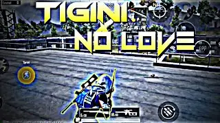 TIGINI x NO LOVE || Pubg Velocity Montage || BGMI || Pubg Status