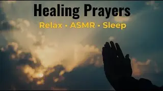 Biblical Prayers for Healing, Strength & Sleep | Calming ASMR Prayer Meditation