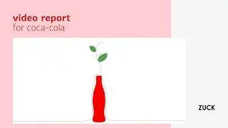 Zuck feat. Coca-Cola - Annual Video Report