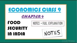 Food Security in India Economics Class 9 Notes + Full Explanation | Chapter 4 Class 9 #EcoNotes |