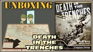 Unboxing: Death in the Trenches