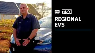 How to make an electric vehicle work in outback Australia | 7.30