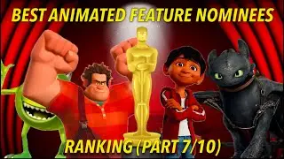 EVERY Best Animated Feature Nominee RANKED: Part 7 (40-31)