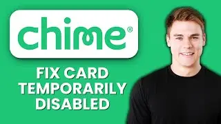 Chime Card Temporarily Disabled ❌ How To Fix Card Issues And Restore Spending Instantly