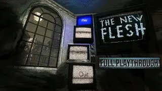 The New Flesh - Full playthrough [No Commentary]