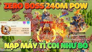 Zero Big Boss 245M Pow ID Mới  Đ&atilde; Nạp V&agrave;i Tỉ Kiếp N&agrave;y Coi Như Bỏ - Map Thường Th&igrave; Chết Hết L&iacute;nh Rồi
