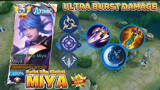 TOP GLOBAL MIYA ULTRA BURST DAMAGE WITH ONE SHOT BUILD TO ALL ENEMIES! | MARKSMAN SQUAD ~ MLBB