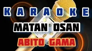 Karaoke MATAN OSAN - Abito Gama ☆ Original Song ☆