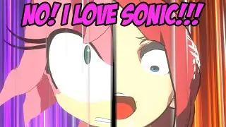 НЕТ! Я ЛЮБЛЮ СОНИКА!!!