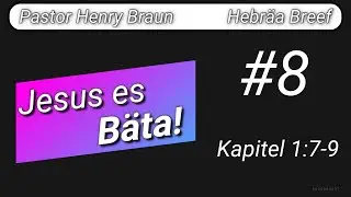 Jesus es B&auml;ta. #8. Henry Braun