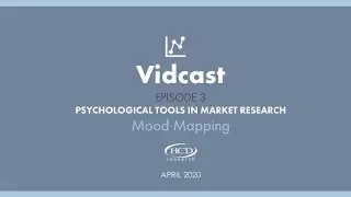 HCD Vidcast | Episode 3: Mood Mapping