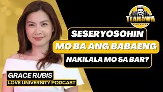 Meron nga bang true love sa bar and dating app? | Grace Rubis